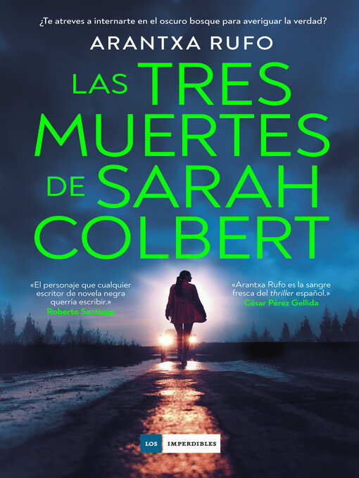 Title details for Las tres muertes de Sarah Colbert. El thriller más sorprendente del año by Arantxa Rufo - Available